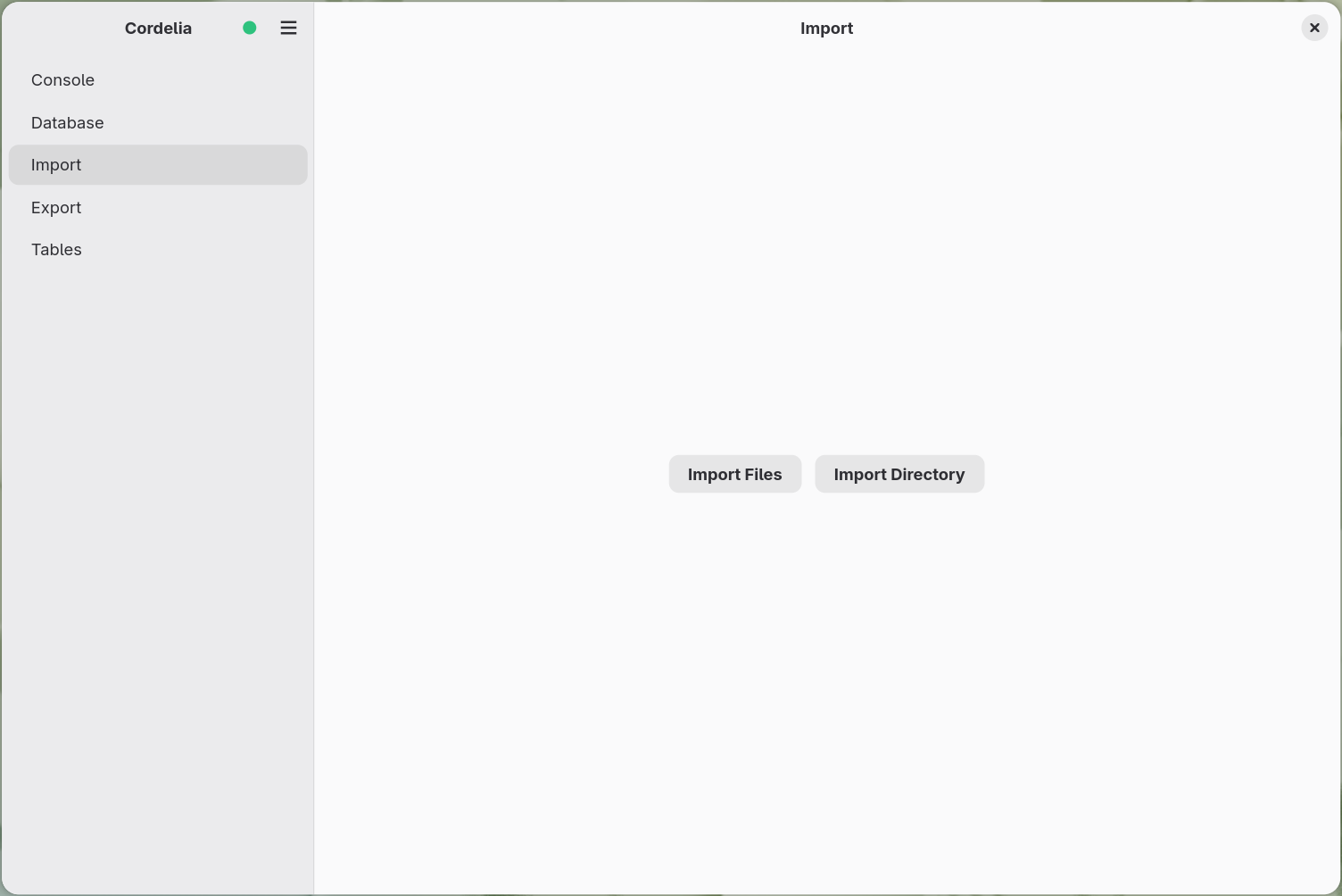 The Import panel showing Import Files and Import Directory buttons.