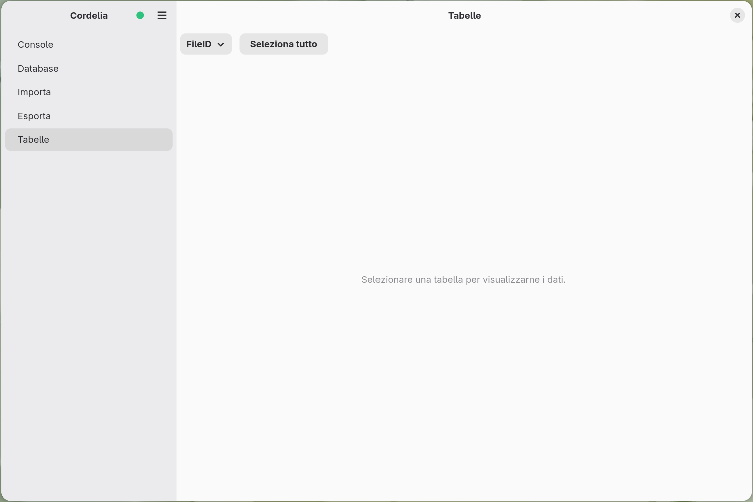 Il pannello Tabelle prima che sia selezionata una tabella, con un menu a discesa per la
        scelta della tabella e un pulsante Seleziona tutto.