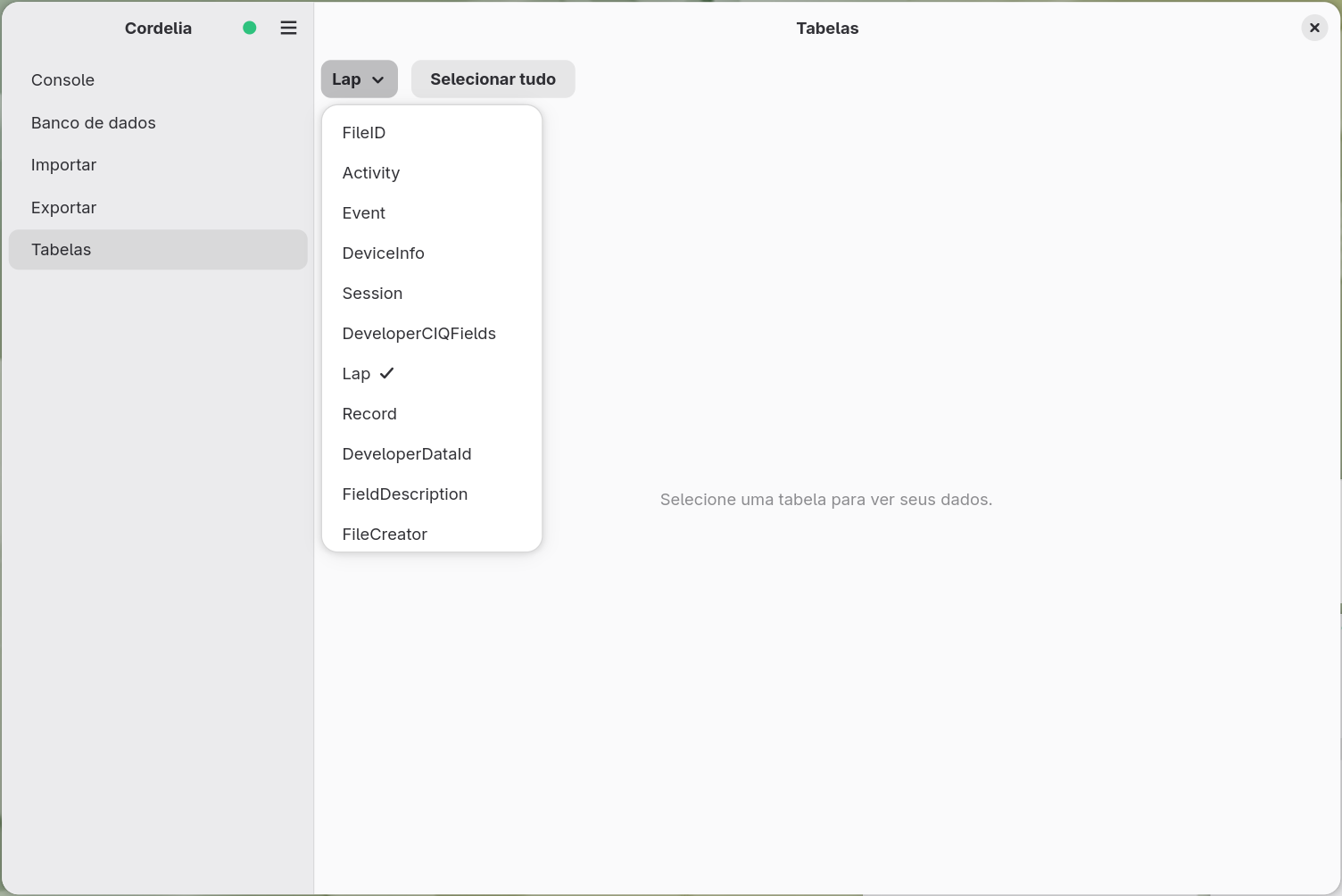 O menu suspenso de seleção de tabelas aberto, listando tabelas como FileID, Activity, Event,
        DeviceInfo e Session. O painel atrás ainda pede que uma tabela seja selecionada.